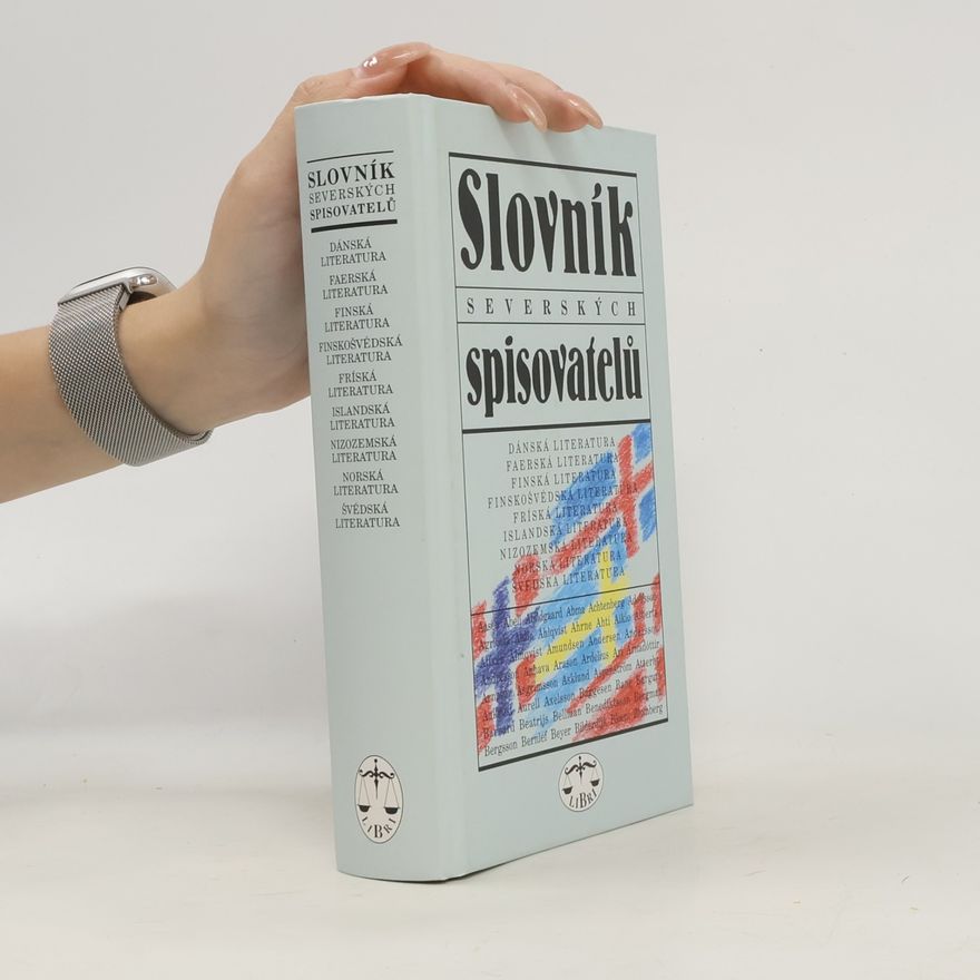 Dagmar Hartlová Slovník severských spisovatelů : dánská literatura, faerská literatura, finská literatura, finskošvédská literatura, fríská literatura, islandská literatura, nizozemská literatura, norská literatura, švédská literatura