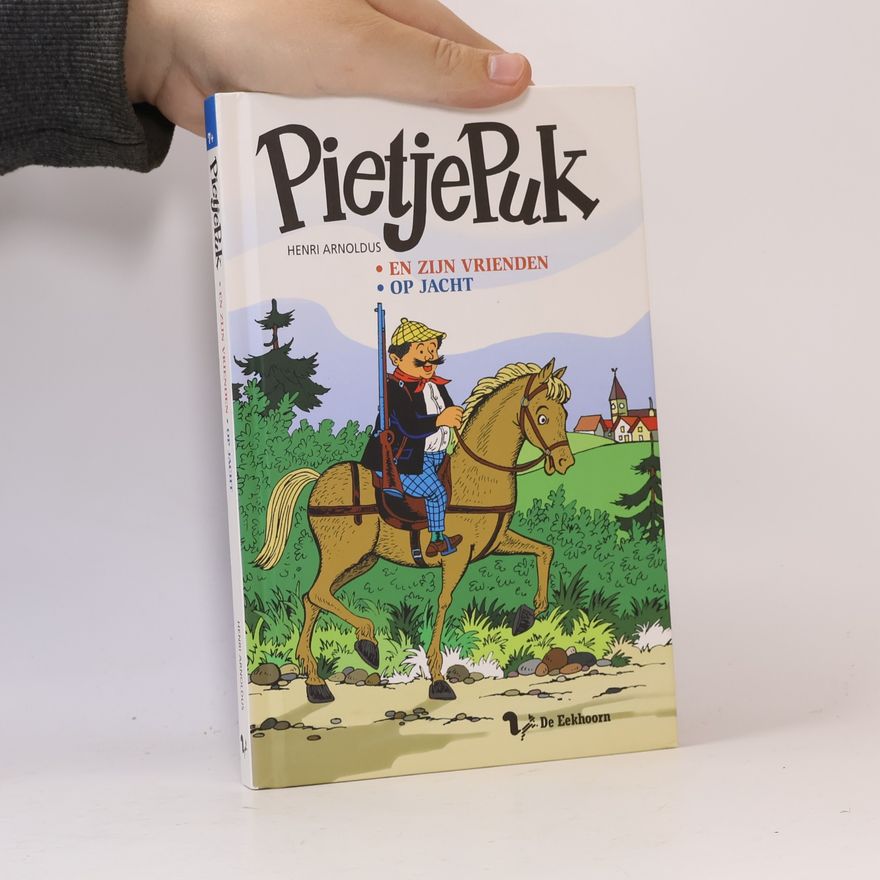 Carol W. Voges Pietje Puk: En zijn vrienden op jacht