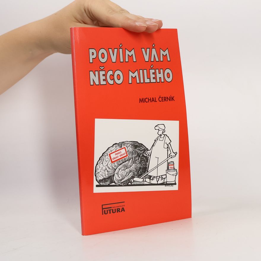 Michal Černík Povím vám něco milého