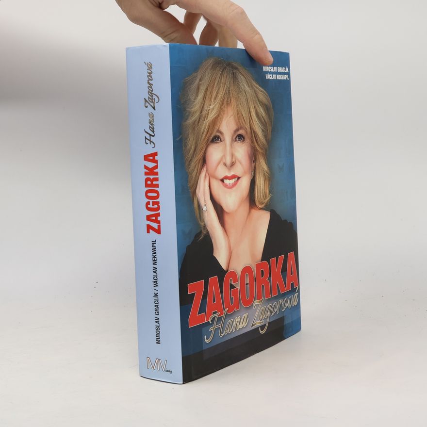 Václav Nekvapil Zagorka. Hana Zagorová