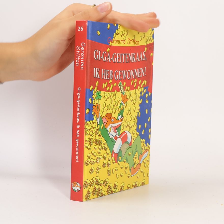 Elisabetta Dami Geronimo Stilton - 26: Gi-ga-geitenkaas, ik heb gewonnen!