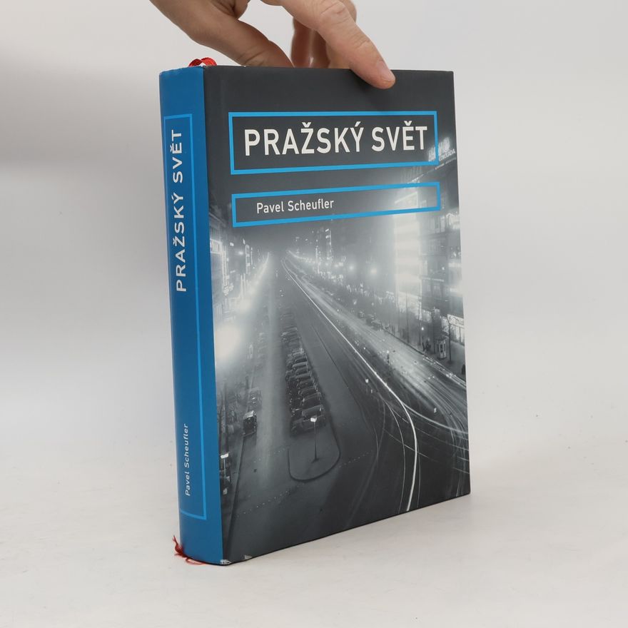 Pavel Scheufler Pražský svět