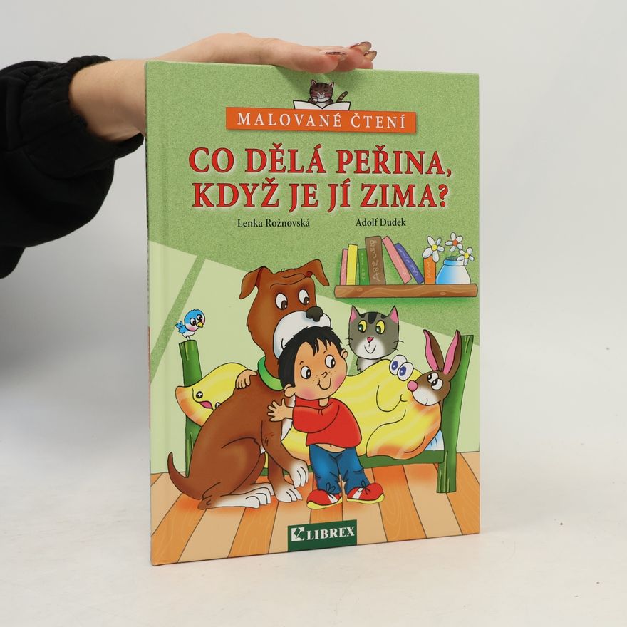 Lenka Rožnovská Co dělá peřina, když je jí zima?