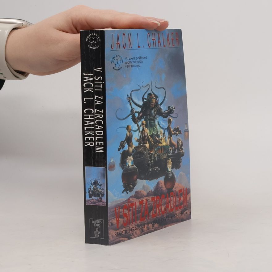 Jack L. Chalker V síti za zrcadlem