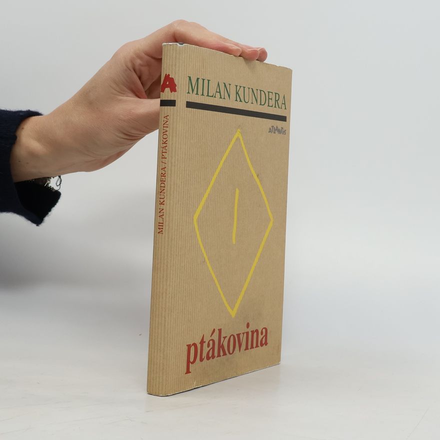 Milan Kundera Ptákovina