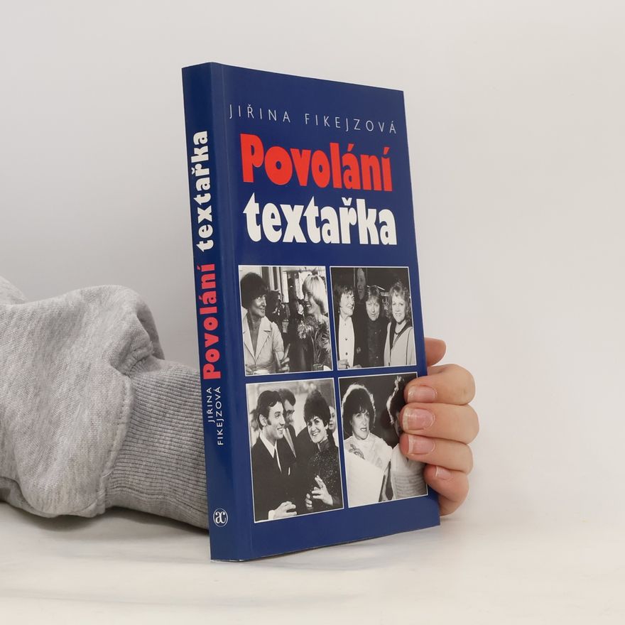 Jiřina Fikejzová Povolání textařka