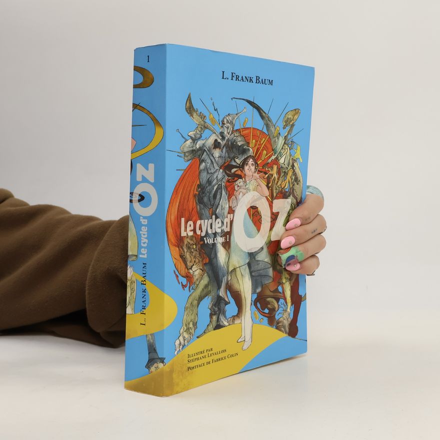 Lyman Frank Baum Le Magicien d'Oz 1