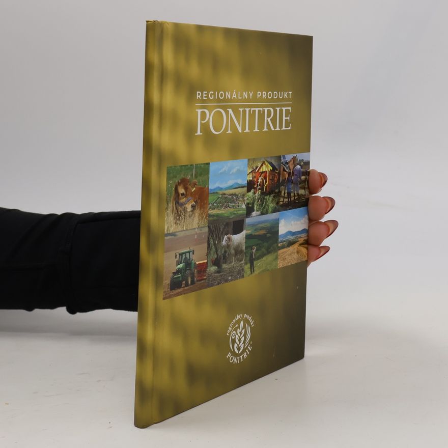 Kolektiv autorů Regionálny produkt Ponitrie
