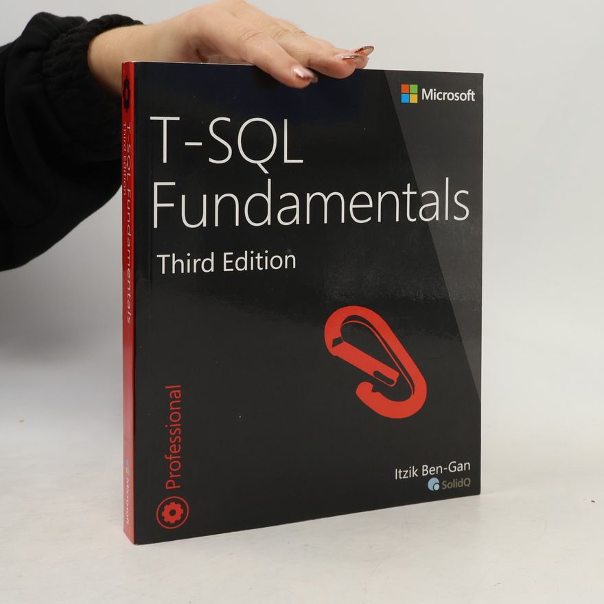 Itzik Ben-Gan T-SQL fundamentals, Third Edition