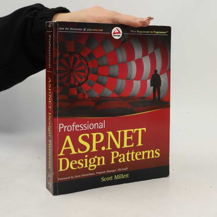 Scott Millett Professional ASP.NET Design Patterns