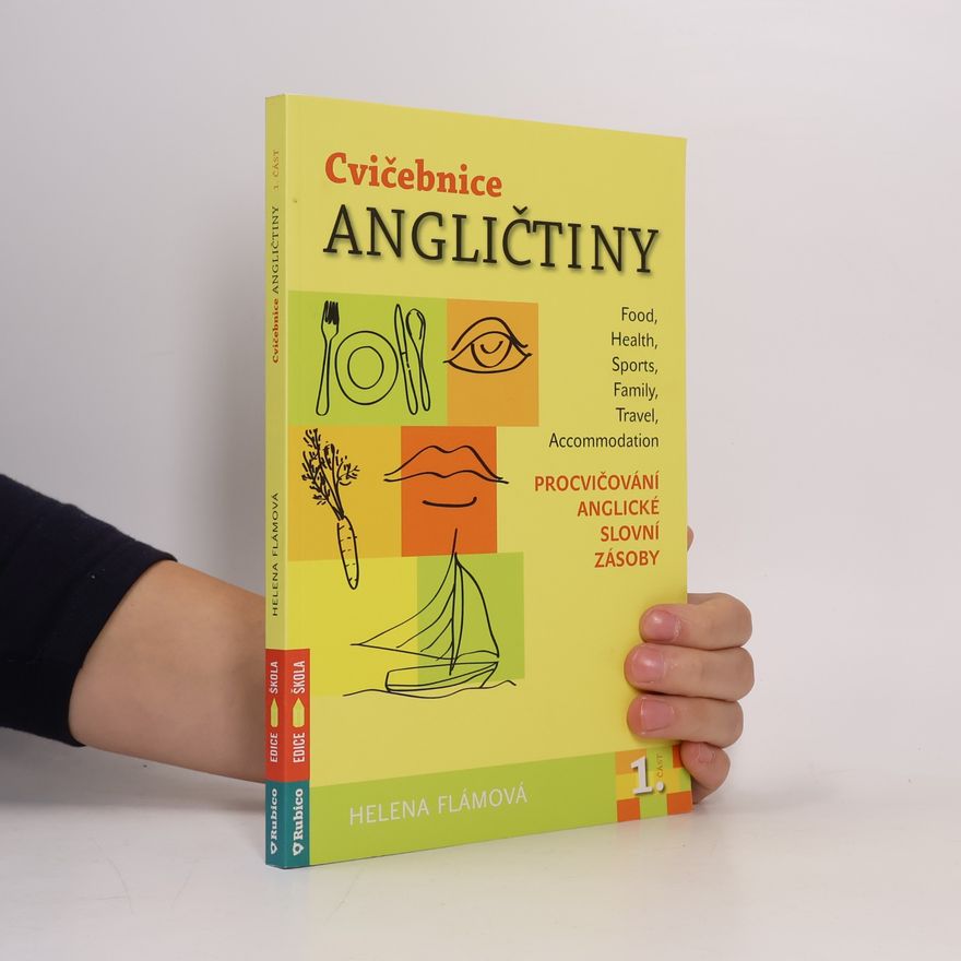 Helena Flam Cvičebnice angličtiny 1 - Procvičování anglické slovní zásoby