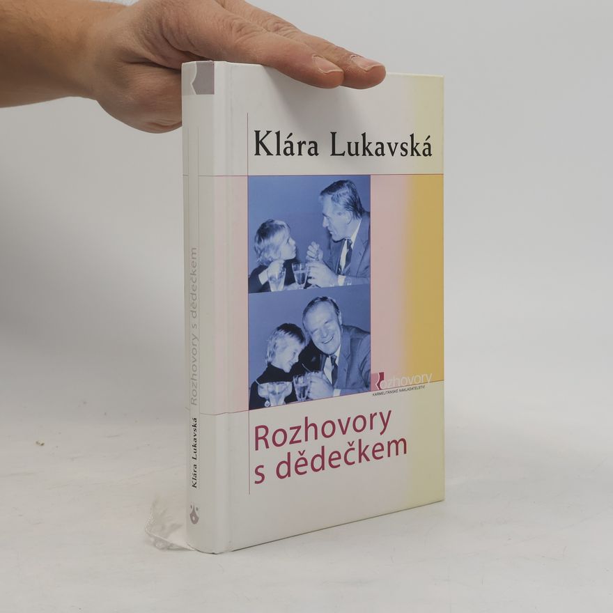Klára Kudlová Rozhovory s dědečkem