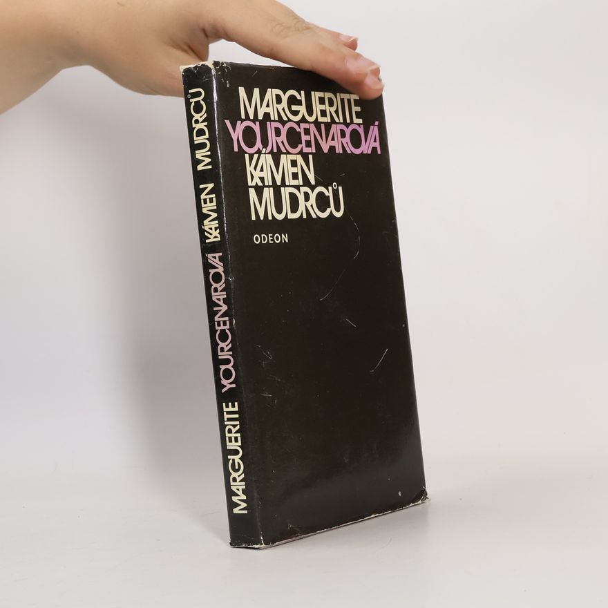 Marguerite Yourcenar Kámen mudrců