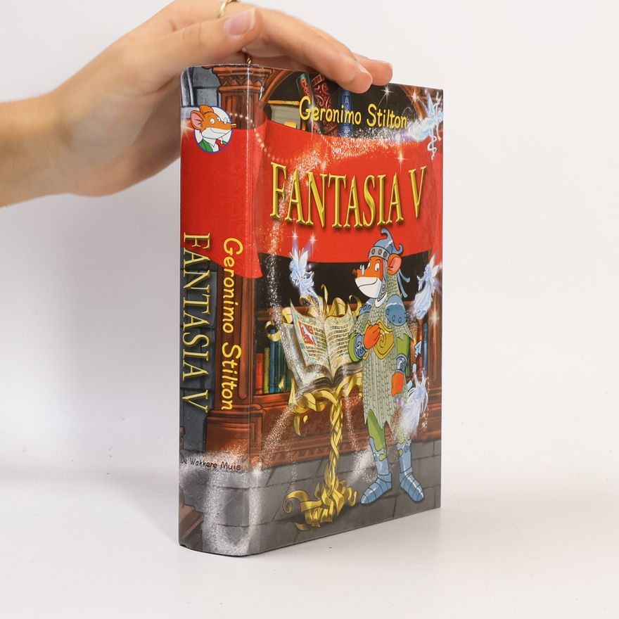 Elisabetta Dami Geronimo Stilton - 5: Fantasia V