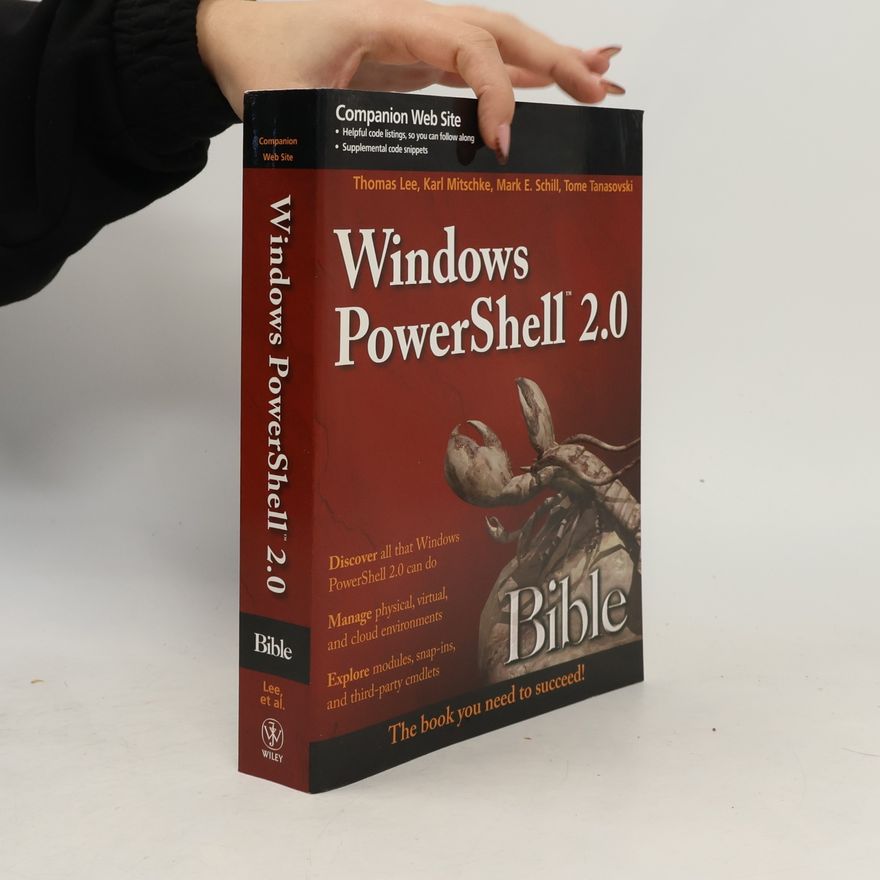 Mark E. Schill Windows PowerShell 2.0 Bible