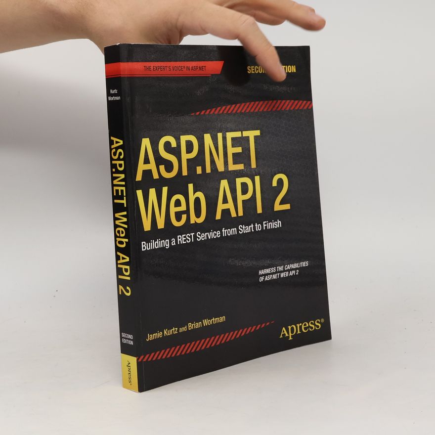 Jamie Kurtz ASP.NET Web API 2