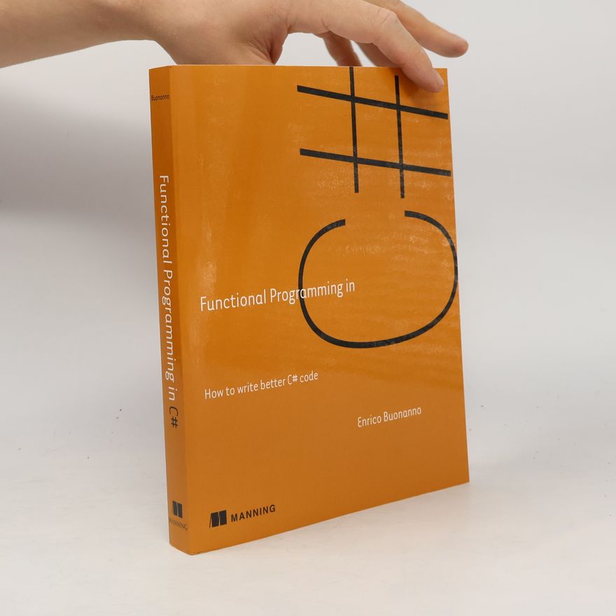 Errico Buonanno Functional Programming in C#