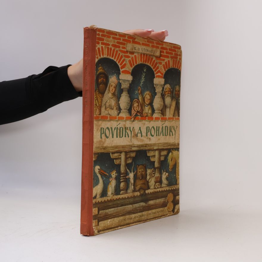 Konstantin Dmitrijevič Ušinskij Povídky a pohádky