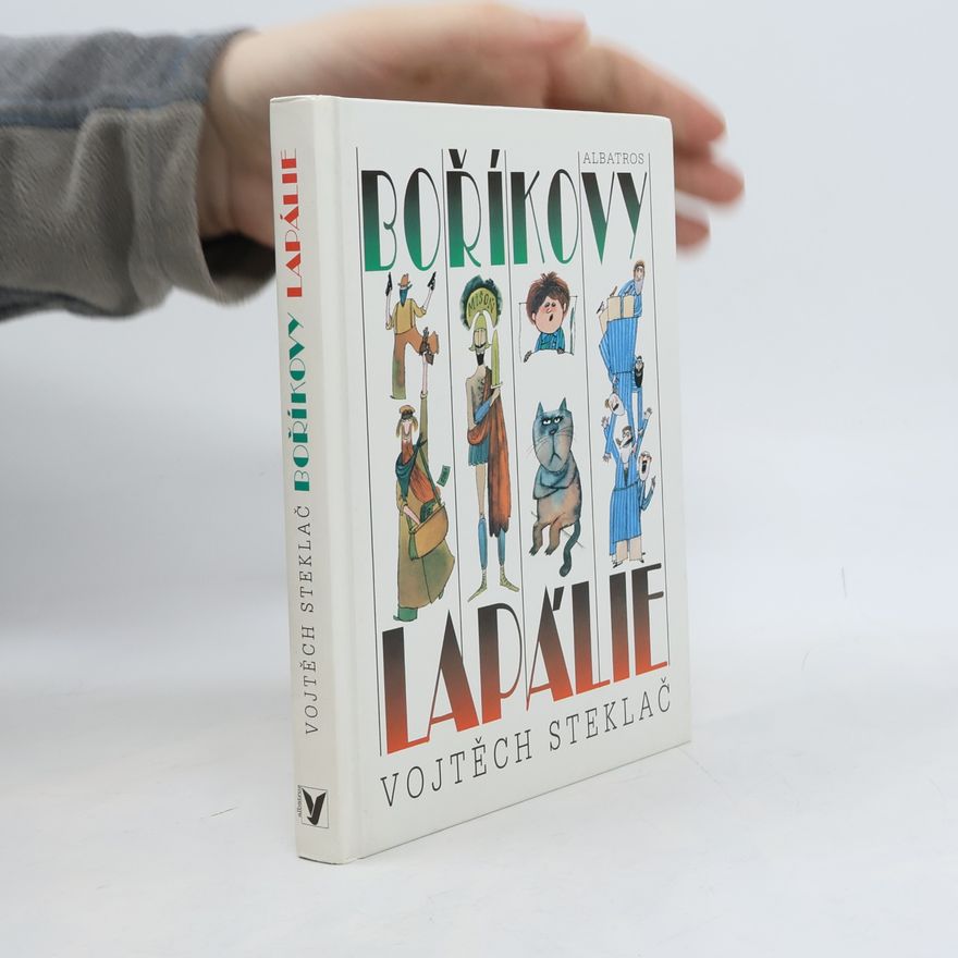 Vojtěch Steklač Boříkovy lapálie
