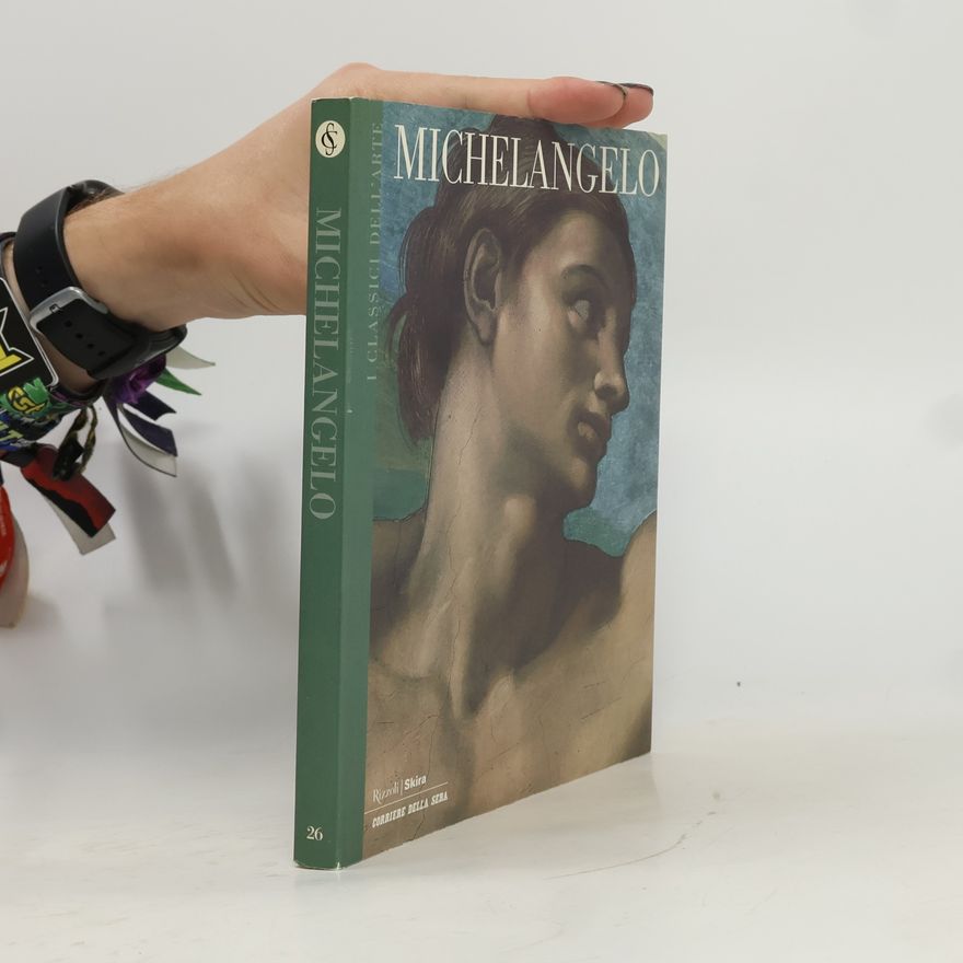 Autorenkollektiv I classici dell'arte 26. Michelangelo