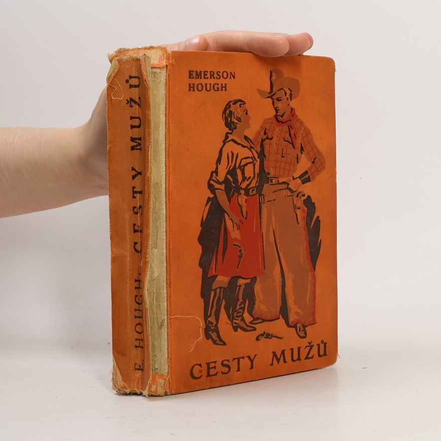 Hough Emerson Cesty mužů