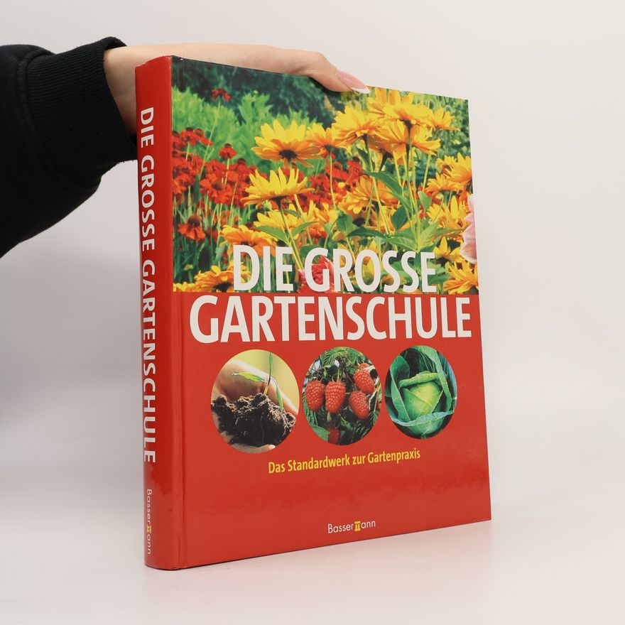 Autorenkollektiv Die grosse Gartenschule