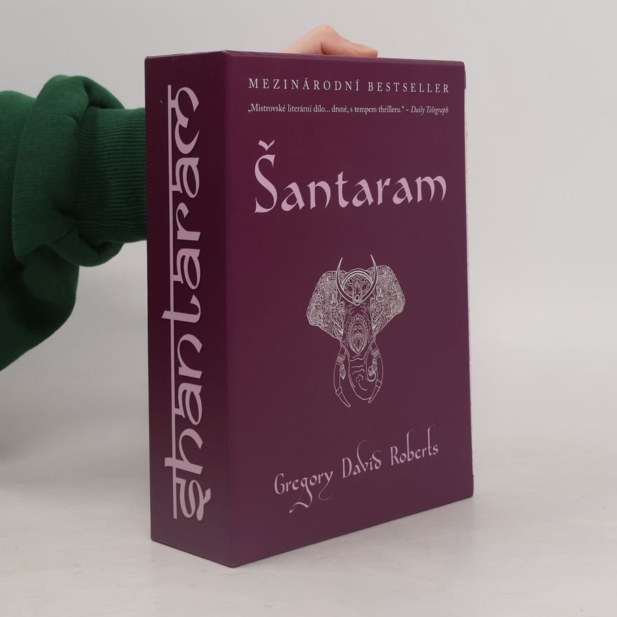 Gregory David Roberts Šantaram I.-III.