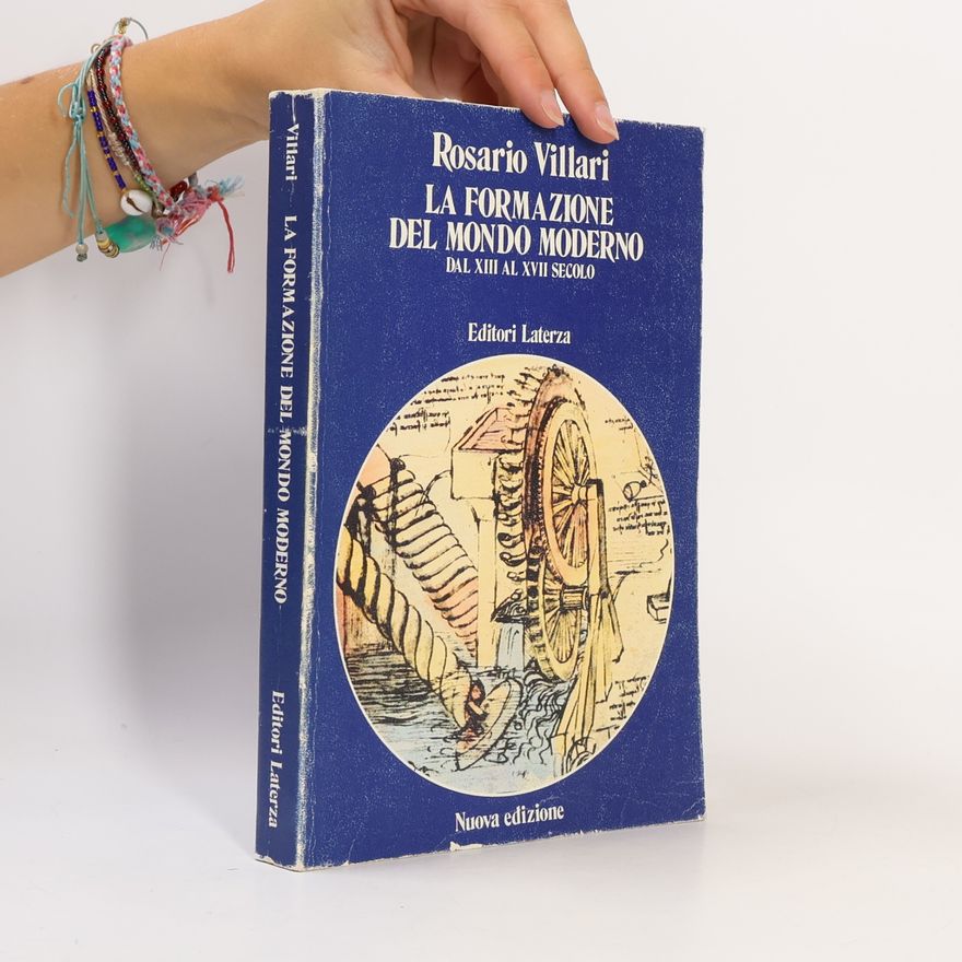 Graziella Gavioli La formazione del mondo moderno, XIV-XVII secolo