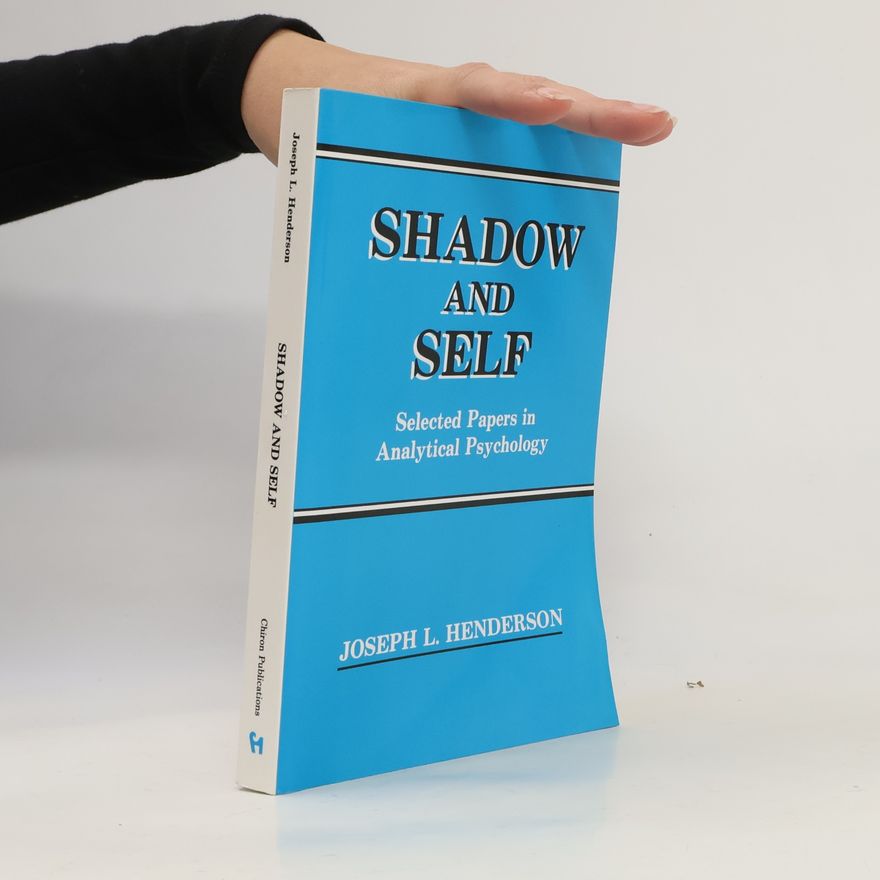 Joseph L. Henderson Shadow and Self