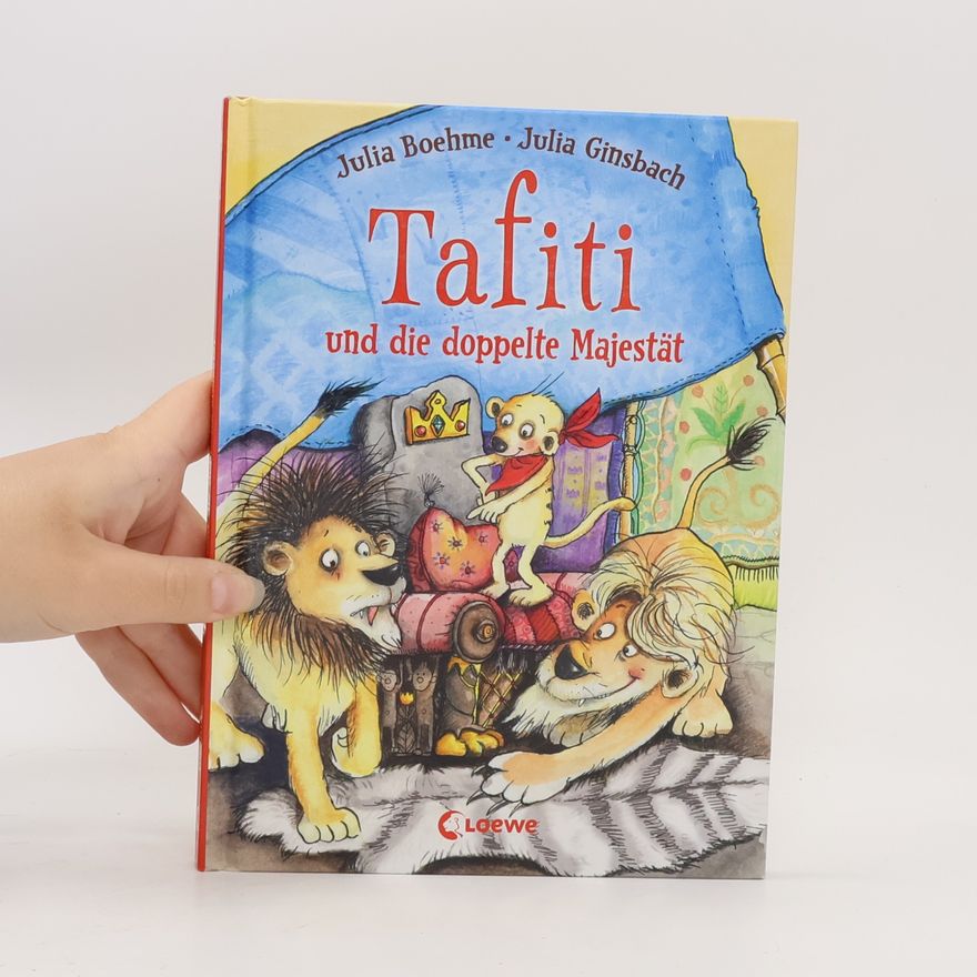 Julia Boehme Tafiti und die doppelte Majestät