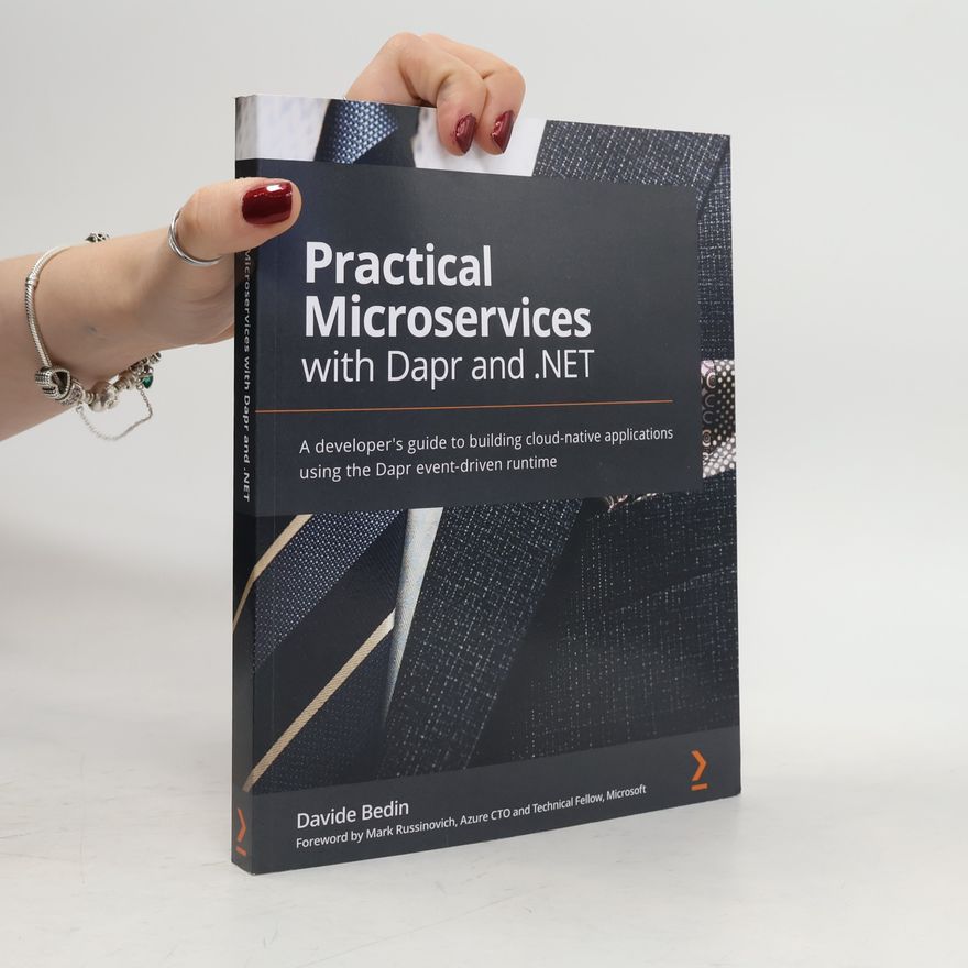 Davide Bedin Practical Microservices with Dapr and .NET