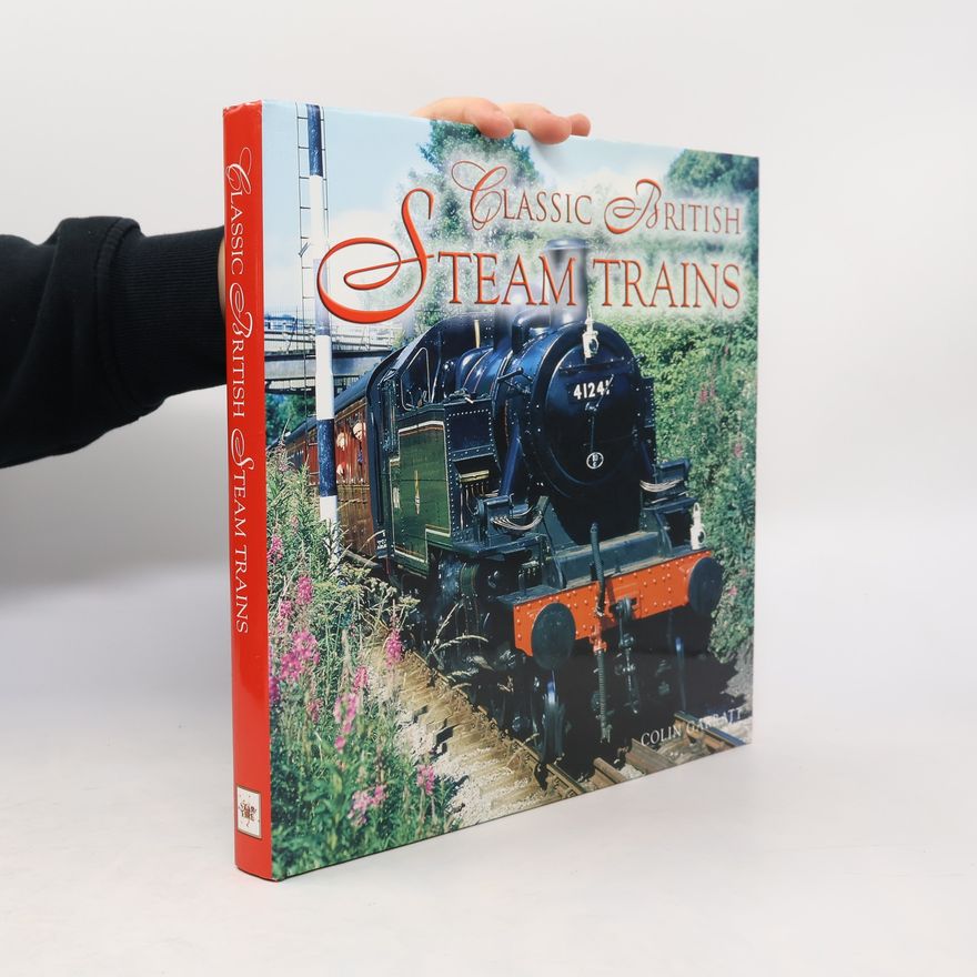 Colin Garratt Classic British Steam Trains