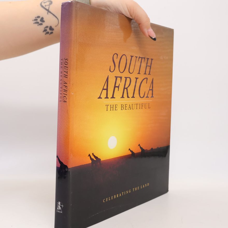 Collectif d'auteurs South Africa The Beautiful
