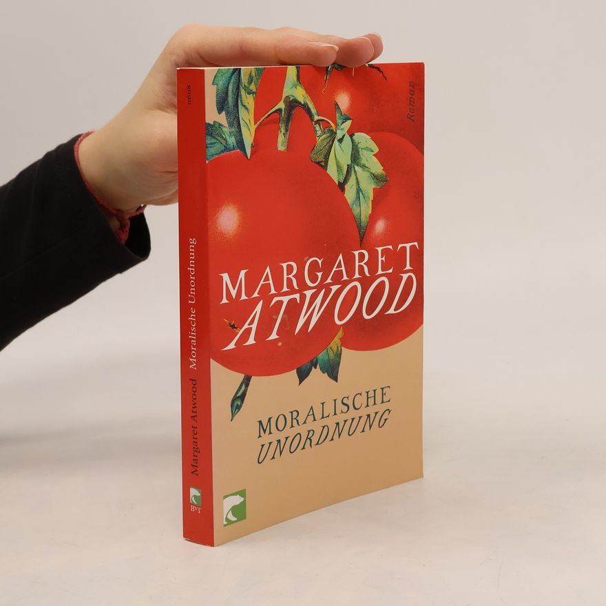 Margaret Atwood Moralische Unordnung