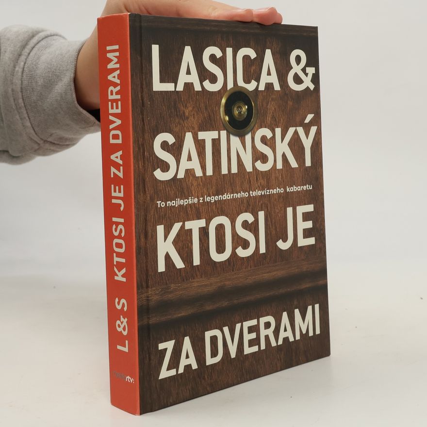 Satinský Lasica Ktosi je za dverami