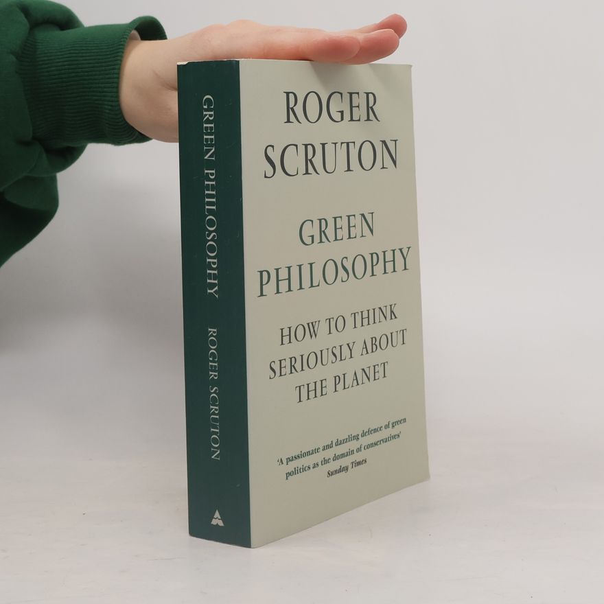 Roger Scruton Green Philosophy