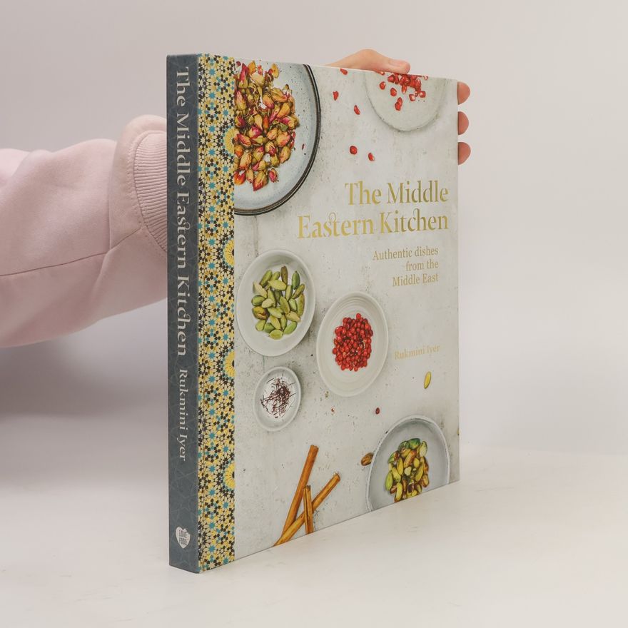 Rukmini Iyer The Middle Eastern Kitchen