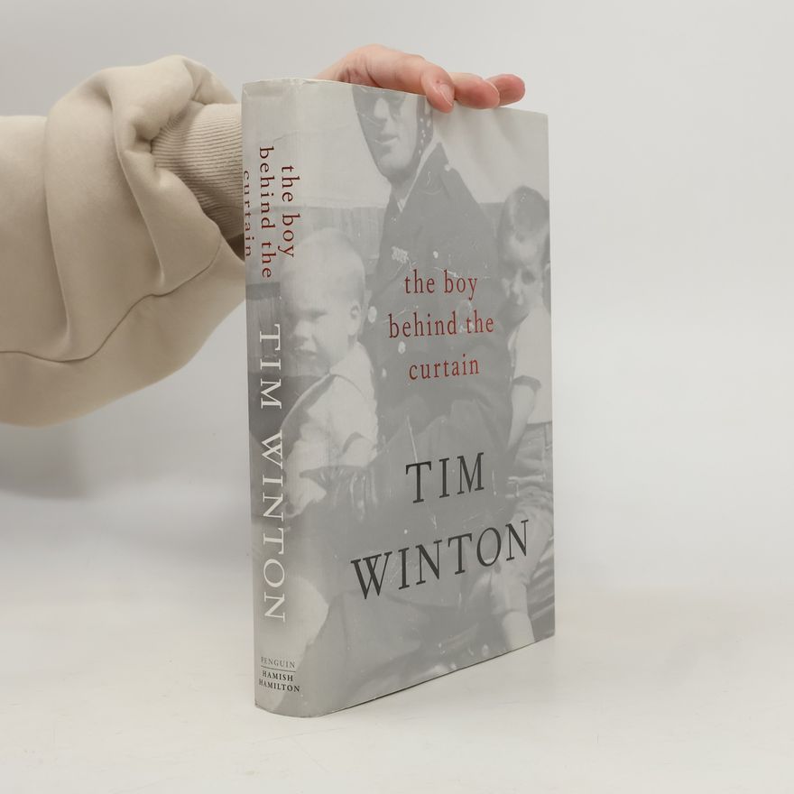 Tim Winton The Boy Behind the Curtain