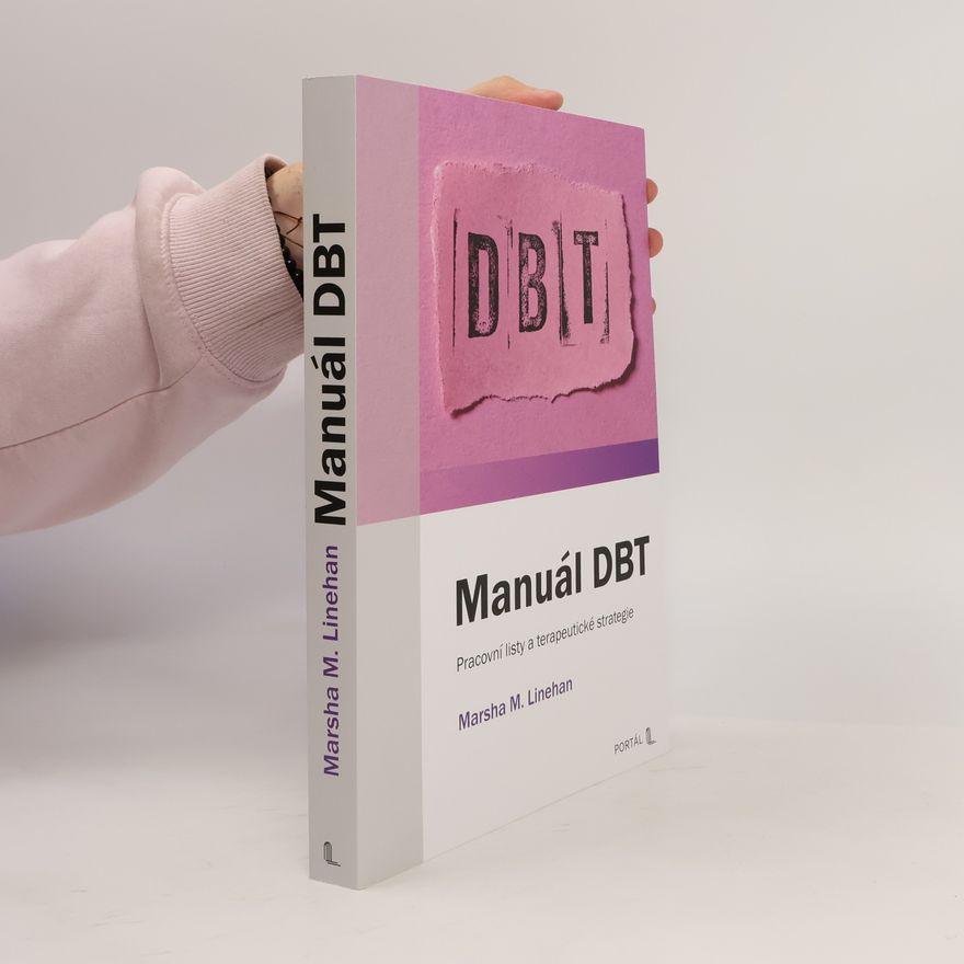 Marsha M. Linehan Manuál DBT