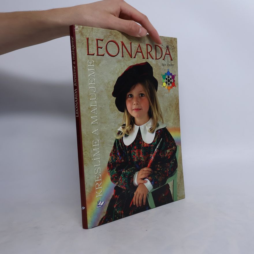 Ján Vrabec Leonarda: Kreslíme a malujeme