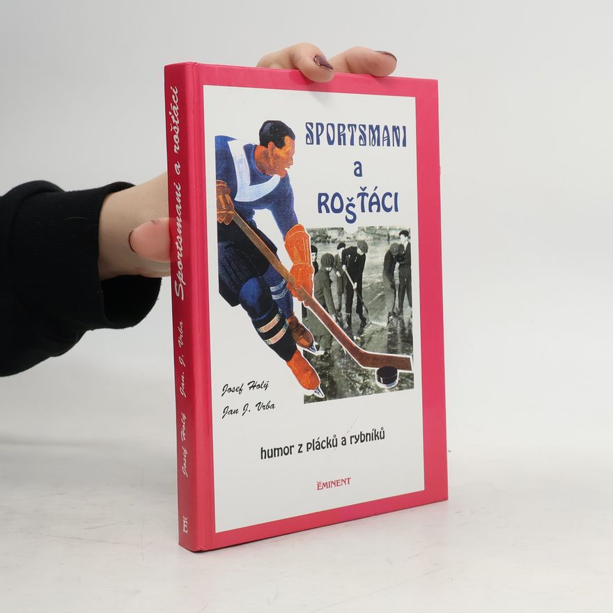 Jiří Winter Neprakta Sportsmani a rošťáci. Humor z plácků a rybníků