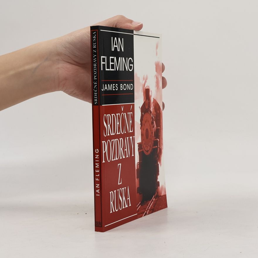 Ian Fleming Srdečné pozdravy z Ruska