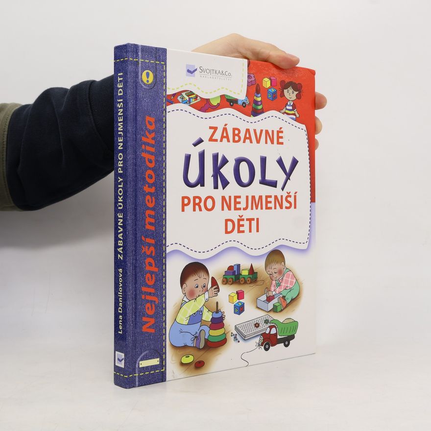 Lena Danilova Zábavné úkoly pro nejmenší děti: Nejlepší metodika