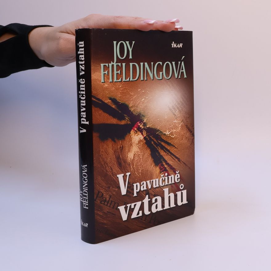 Joy Fielding V pavučině vztahů