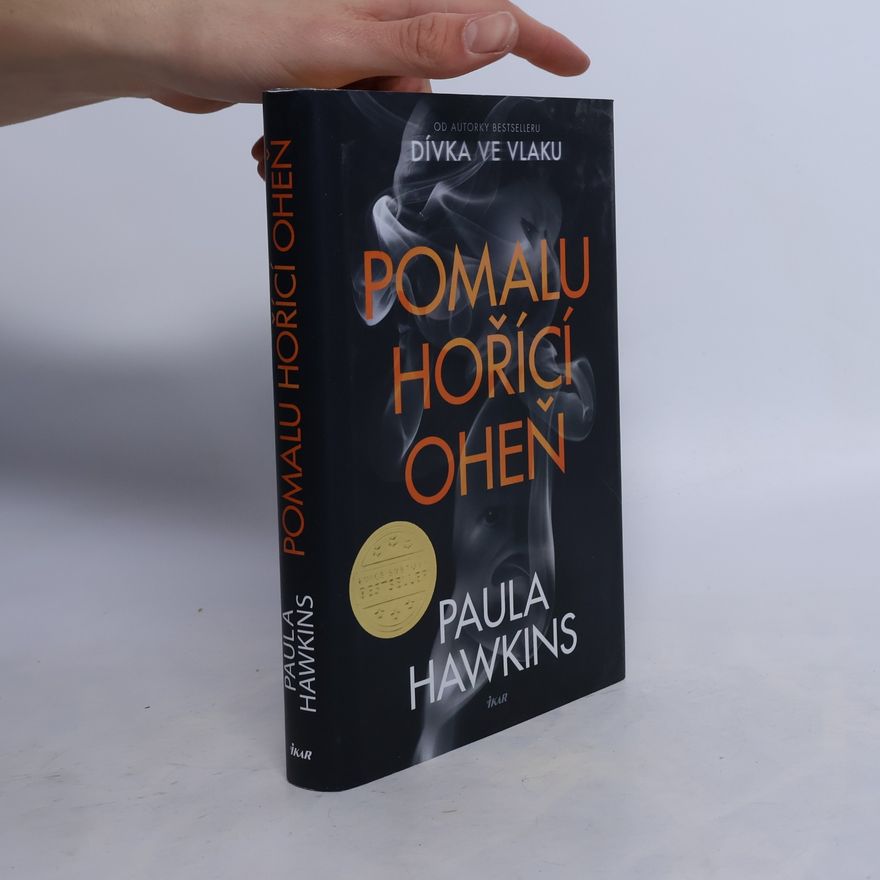Paula Hawkinsová Pomalu hořící oheň