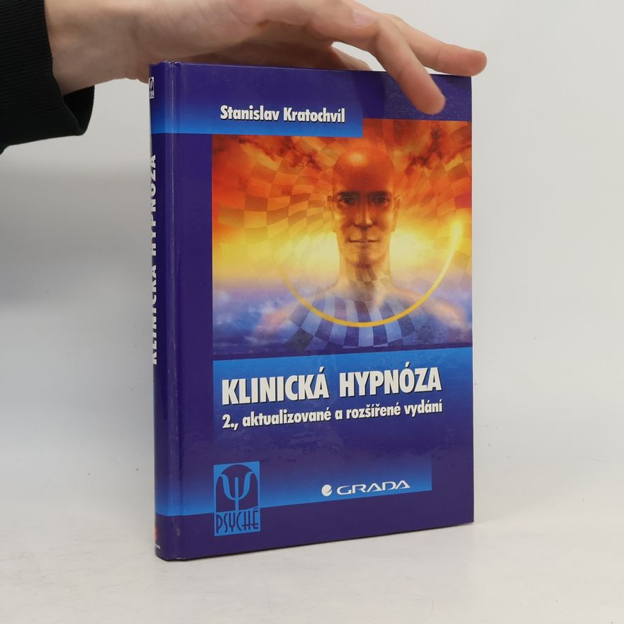 Stanislav Kratochvíl Klinická hypnóza