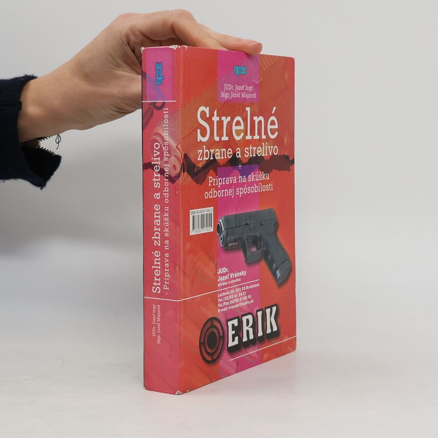 Jozef Ingr Strelné zbrane a strelivo