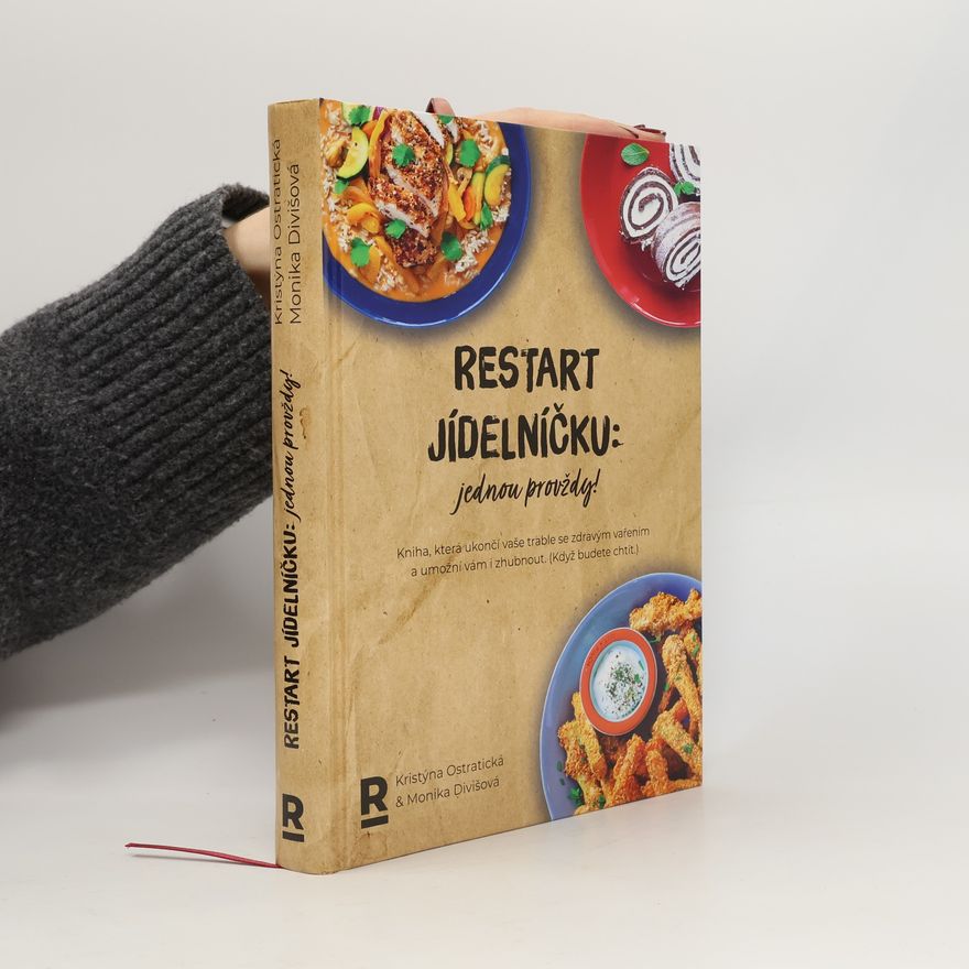 Monika Divišová Restart jídelníčku: Jednou provždy!