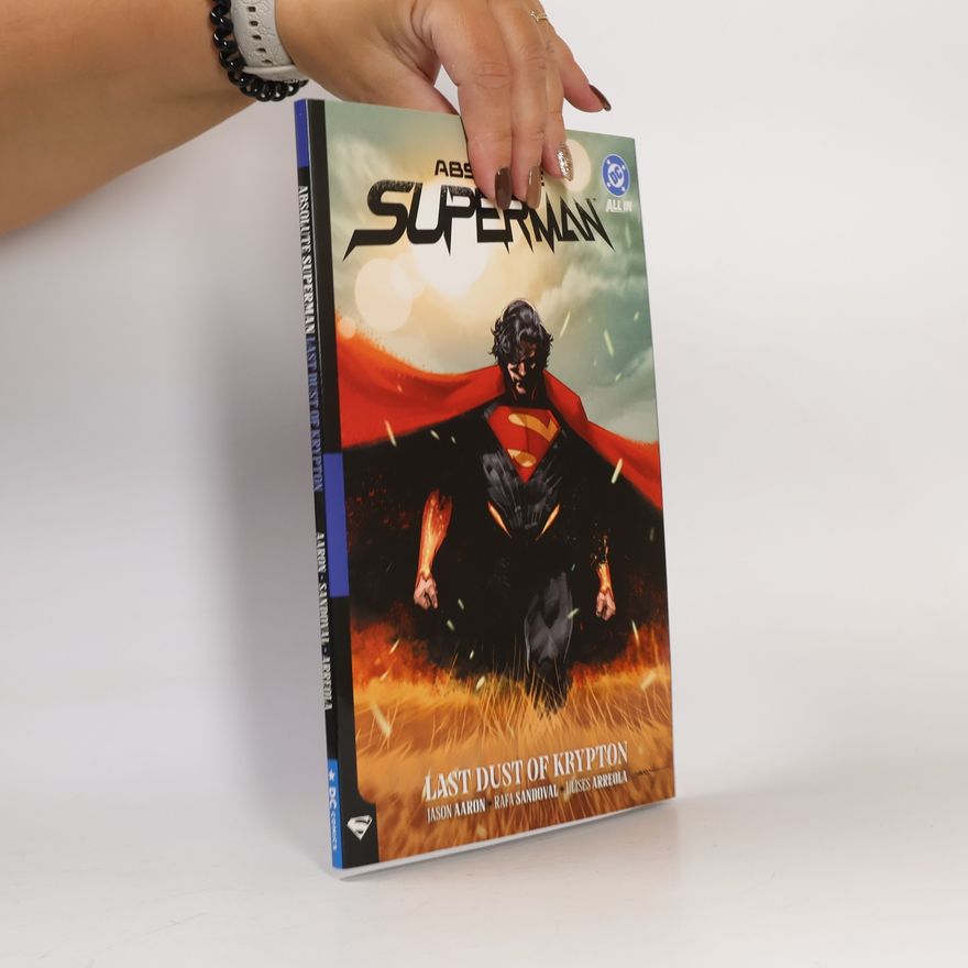 Ulises Arreola Last Dust of Krypton Vol. 1