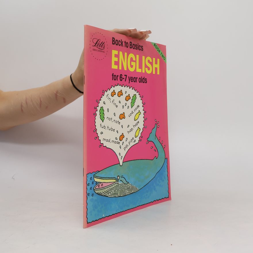 M. Kemp Back to Basics - 2: English for 6-7 Year Olds